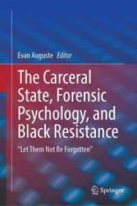 The Carceral State， Forensic Psychology， and Black Resistance : Let Them Not Be Forgotten