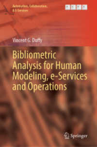 Bibliometric Analysis for Human Modeling, e-Services and Operations (Automation, Collaboration, & E-Services 17) （2025. v, 370 S. V, 370 p. 235 mm）
