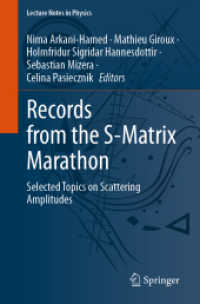 Records from the S-Matrix Marathon : Selected Topics on Scattering Amplitudes (Lecture Notes in Physics)