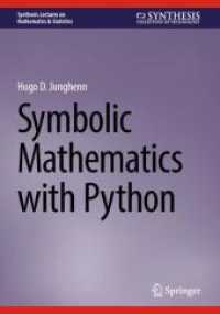 Symbolic Mathematics with Python (Synthesis Lectures on Mathematics & Statistics) （2025. xiv, 238 S. XIV, 238 p. 5 illus. 240 mm）
