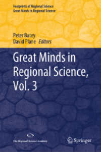 Great Minds in Regional Science, Vol. 3 (Footprints of Regional Science) （2025. viii, 196 S. VIII, 196 p. 29 illus., 14 illus. in color. 235 mm）