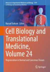 Cell Biology and Translational Medicine, Volume 24 : Regeneration in Normal and Cancerous Tissues (Advances in Experimental Medicine and Biology)