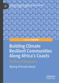 Building Climate Resilient Communities Along Africa's Coasts : The Role of Mangroves (Palgrave Studies in Climate Resilient Societies)