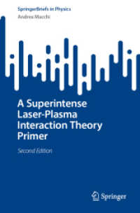 A Superintense Laser-Plasma Interaction Theory Primer (Springerbriefs in Physics) （2ND）