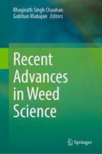 Recent Advances in Weed Science （2025. ix, 288 S. IX, 288 p. 32 illus., 30 illus. in color. 235 mm）