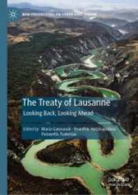 The Treaty of Lausanne : Looking Back, Looking Ahead (New Perspectives on South-east Europe)