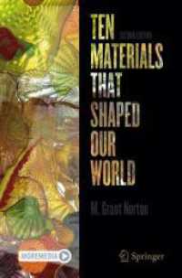 Ten Materials That Shaped Our World (Copernicus Books) （2ND）