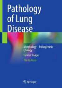 肺疾患の病理学（第３版）<br>Pathology of Lung Disease : Morphology - Pathogenesis - Etiology （3. Aufl. 2025. xiii, 869 S. XIII, 869 p. 988 illus., 931 illus. in col）