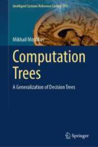 Computation Trees : A Generalization of Decision Trees (Intelligent Systems Reference Library 275) （2025. xii, 166 S. XII, 166 p. 5 illus. 235 mm）