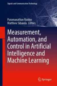 Measurement, Automation, and Control in Artificial Intelligence and Machine Learning (Signals and Communication Technology) （2025. vi, 292 S. VI, 292 p. 110 illus., 89 illus. in color. 235 mm）