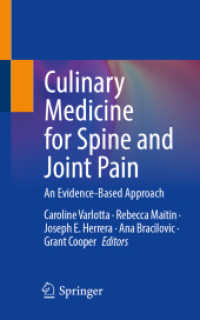 Culinary Medicine for Spine and Joint Pain : An Evidence-Based Approach （2025. ii, 153 S. II, 153 p. 2 illus., 1 illus. in color. 203 mm）