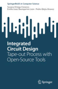 集積回路設計<br>Integrated Circuit Design : Tape-out Process with Open-Source Tools (Springerbriefs in Computer Science)