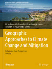 Geographic Approaches to Climate Change and Mitigation: Urban and Rural Perspectives (Volume 1) (Advances in Science, Technology & Innovation) （2025. xii, 534 S. XII, 534 p. 200 illus., 192 illus. in color. 279 mm）