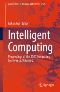 Intelligent Computing : Proceedings of the 2025 Computing Conference, Volume 2 (Lecture Notes in Networks and Systems)