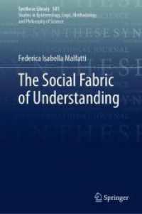 The Social Fabric of Understanding (Synthese Library 501) （2025. xii, 162 S. XII, 162 p. 235 mm）