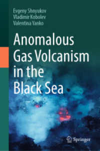 Anomalous Gas Volcanism in the Black Sea （2025. 220 S. Approx. 220 p. 235 mm）