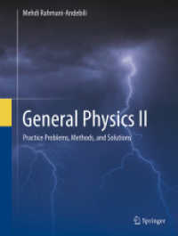 General Physics II : Practice Problems, Methods, and Solutions （2025. 200 S. Approx. 200 p. 50 illus. 279 mm）