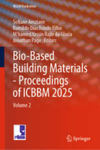 Bio-Based Building Materials - Proceedings of ICBBM 2025 : Volume 2 (RILEM Bookseries 61) （2025. xxxi, 828 S. XXXI, 828 p. 482 illus., 395 illus. in color. 235 m）