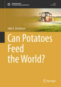 Can Potatoes Feed the World? (Sustainable Development Goals Series) （2025. xv, 208 S. XV, 208 p. 59 illus., 48 illus. in color. 254 mm）
