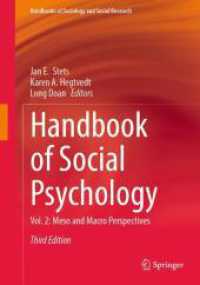 Handbook of Social Psychology : Vol. 2: Meso and Macro Perspectives (Handbooks of Sociology and Social Research) （3. Aufl. 2025. ii, 523 S. II, 523 p. 21 illus., 10 illus. in color. 25）