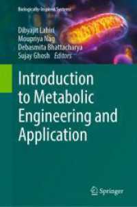 Introduction to Metabolic Engineering and Application (Biologically-Inspired Systems 19) （2025. x, 290 S. X, 290 p. 60 illus., 30 illus. in color. 235 mm）
