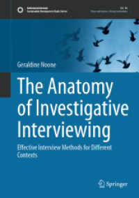 捜査面接の解剖学：様々な文脈における効果的な面接法<br>The Anatomy of Investigative Interviewing : Effective Interview Methods for Different Contexts (Sustainable Development Goals Series)