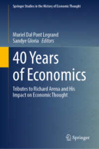 40 Years of Economics : Tributes to Richard Arena and His Impact on Economic Thought (Springer Studies in the History of Economic Thought)