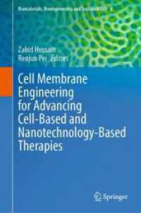 Cell Membrane Engineering for Advancing Cell-Based and Nanotechnology-Based Therapies (Biomaterials, Bioengineering and Sustainability)