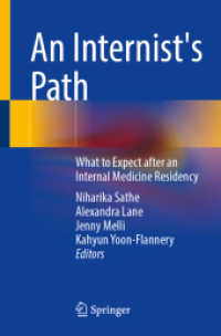 An Internist's Path : What to Expect after an Internal Medicine Residency （2025. 250 S. Approx. 250 p. 5 illus. in color. 235 mm）