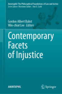 Contemporary Facets of Injustice (Amintaphil: the Philosophical Foundations of Law and Justice)