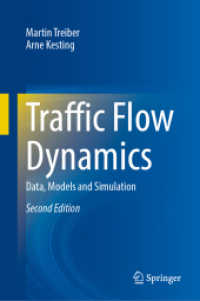 Traffic Flow Dynamics : Data, Models and Simulation （2ND）