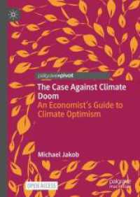 The Case against Climate Doom : An Economist's Guide to Climate Optimism