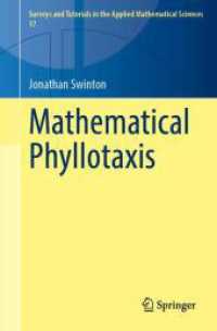 Mathematical Phyllotaxis (Surveys and Tutorials in the Applied Mathematical Sciences)