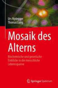 Mosaik des Alterns : Biochemische und genetische Einblicke in die menschliche Lebensspanne