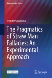 The Pragmatics of Straw Man Fallacies: An Experimental Approach (Argumentation Library)