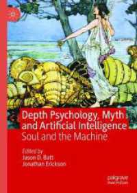 Depth Psychology， Myth and Artificial Intelligence : Soul and the Machine