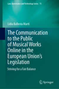 The Communication to the Public of Musical Works Online in the European Union's Legislation : Striving for a Fair Balance (Law, Governance and Technology Series)