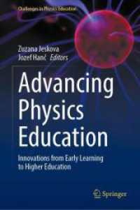 Advancing Physics Education : Innovations from Early Learning to Higher Education (Challenges in Physics Education)