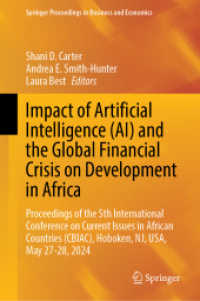Impact of Artificial Intelligence (AI) and the Global Financial Crisis on Development in Africa (Springer Proceedings in Business and Economics) （2025. 400 S. Approx. 400 p. 40 illus. 235 mm）