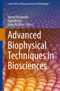 Advanced Biophysical Techniques in Biosciences (Lecture Notes in Nanoscale Science and Technology)