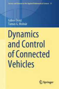 Dynamics and Control of Connected Vehicles (Surveys and Tutorials in the Applied Mathematical Sciences)