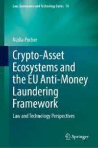 Crypto-Asset Ecosystems and the EU Anti-Money Laundering Framework : Law and Technology Perspectives (Law, Governance and Technology Series)