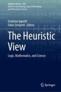 The Heuristic View : Logic, Mathematics, and Science (Synthese Library)