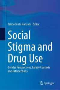 Social Stigma and Drug Use : Gender Perspectives， Family Contexts and Intersections