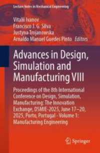 Advances in Design， Simulation and Manufacturing VIII (Lecture Notes in Mechanical Engineering)