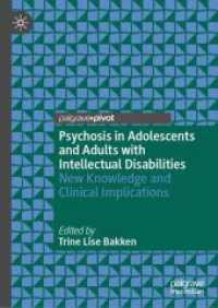 Psychosis in Adolescents and Adults with Intellectual Disabilities : New Knowledge and Clinical Implications