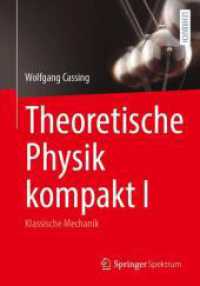 Theoretische Physik kompakt I : Klassische Mechanik