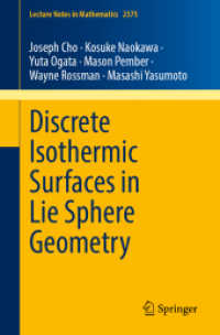 Discrete Isothermic Surfaces in Lie Sphere Geometry (Lecture Notes in Mathematics)