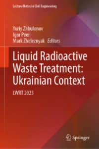 Liquid Radioactive Waste Treatment: Ukrainian Context : LWRT 2023 (Lecture Notes in Civil Engineering 712)