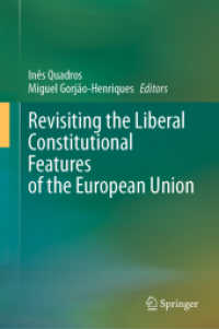 ＥＵにみられる自由主義的立憲主義の再検討<br>Revisiting the Liberal Constitutional Features of the European Union